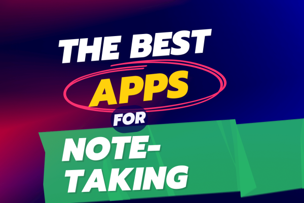 Best Note-Taking Apps for all classes of people